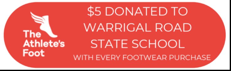 The Athlete's Foot — $5 donated to Warrigal Road State School with every footwear purchase